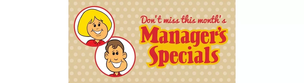 Manager's Special