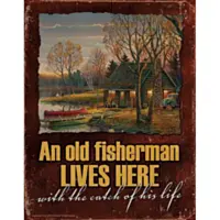 Wild Wings® An Old Fisherman Lives Here Tin Sign