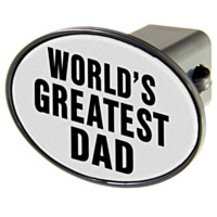 WinCraft® Hitch Cover, "World's Greatest Dad"